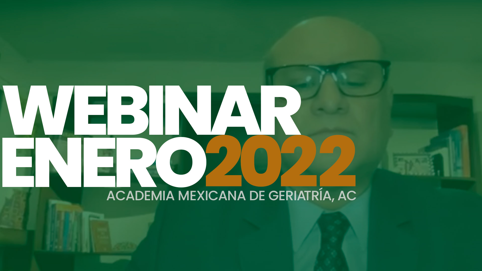 Sesiones Académicas - Academia Mexicana de Geriatría AC - Dr. Alberto José Mimenza Alvarado