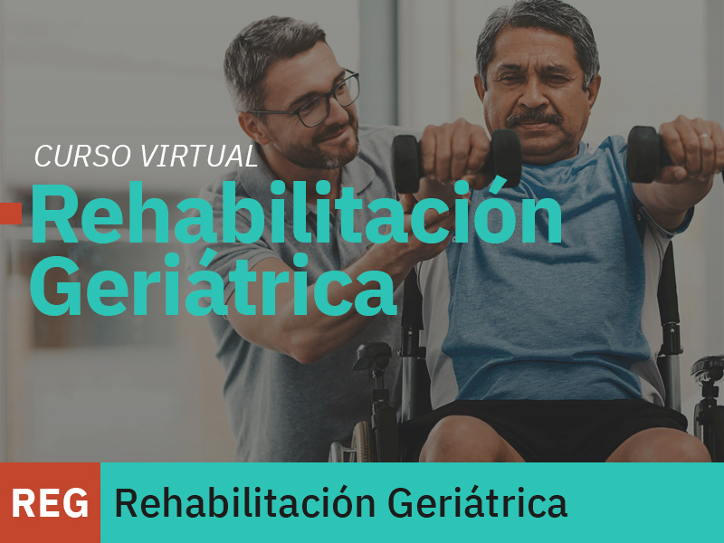 Curso Virtual | Rehabilitación Geriátrica | Academia Mexicana de Geriatría, A.C. 